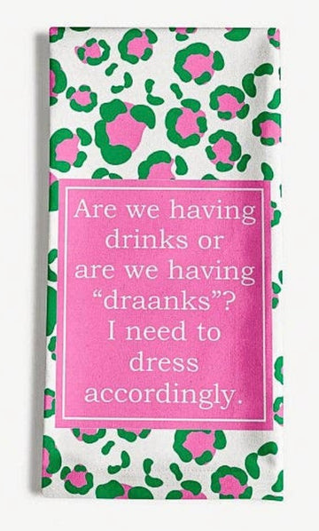 Draaaaanks Hostess Towel